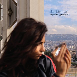Yasmine Hamdan: Al Jamilat (Crammed Discs/Southbound)
