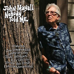 John Mayall: Nobody Told Me (Forty Below/Southbound)