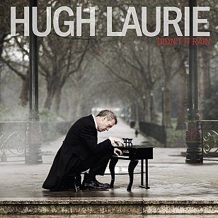 Hugh Laurie: Didn't It Rain (Warners)