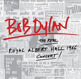 Bob Dylan: The Real Royal Albert Hall 1966 Concert! (Sony)