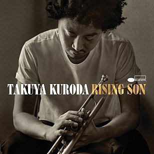 Takuya Kuroda: Rising Son (Blue Note/Universal)