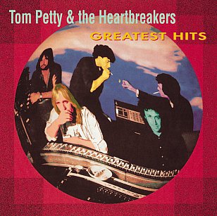 THE BARGAIN BUY: Tom Petty and the Heartbreakers; Greatest Hits