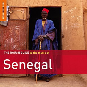 Various Artists: The Rough Guide to Senegal (Rough Guide/Southbund)