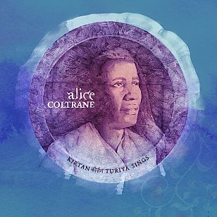 Alice Coltrane: Kirtan; Turiya Sings (Impulse!/digital outlets)