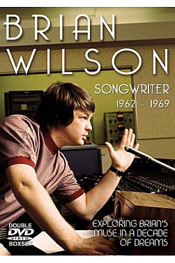 BRIAN WILSON; SONGWRITER 1962 - 1969 (Chrome Dreams/Triton DVD)