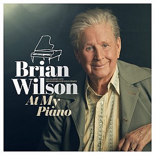 Brian Wilson: At My Piano (Decca/digital outlets)