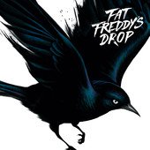 Fat Freddy's Drop: Blackbird (The Drop)