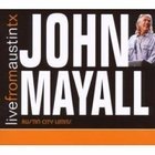 John Mayall: Live From Austintx (New West/Elite)