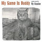 Ry Cooder: My Name is Buddy (Warners)