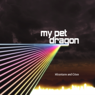 My Pet Dragon: Mountains and Cities (Gimme That Sound)