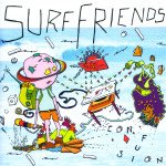 Surf Friends: Confusion (SF)