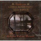 Linda Ronstadt and Ann Savoy: Adieu False Heart (Vanguard/Shock)