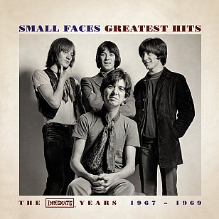 The Small Faces: Greatest Hits; The Immediate Years 1967-1969 (Immediate/Southbound)