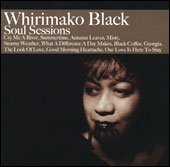 Whirimako Black: Soul Sessions (Mai)