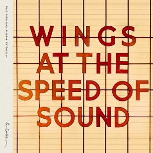 WINGS: AT THE SPEED OF SOUND, CONSIDERED (1976): And now, some not so silly love songs?