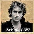 Jeff Buckley: So Real (Legacy/Sony)
