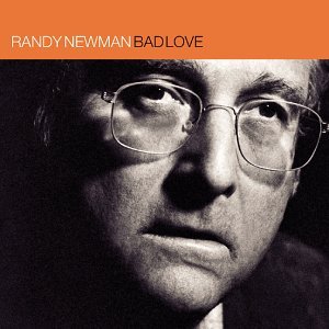 Randy Newman: Bad Love (Warners)