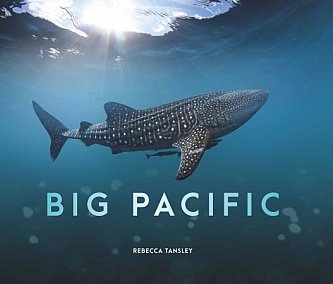 BIG PACIFIC, PRIME TV SERIES, and a book by REBECCA TANSLEY