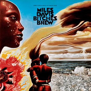 Miles Davis: Bitches Brew