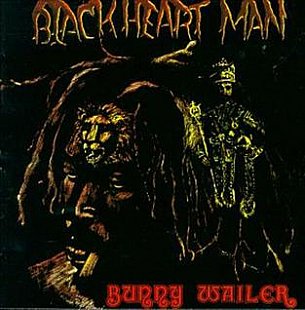 Bunny Wailer: Blackheart Man (1976)
