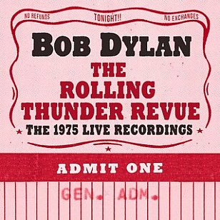 Bob Dylan: The Rolling Thunder Revue; The 1975 Live Recordings (Sony, 14 CD box set)