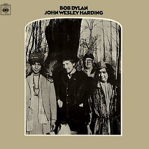 Bob Dylan: John Wesley Harding (1967)