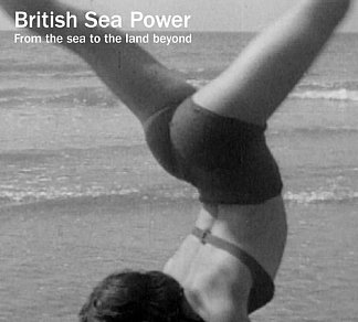 British Sea Power: from the sea to the land beyond (Rough Trade)