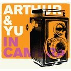 Arthur and Yu: In Camera (Stomp)