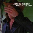 James McCann: Where Was I Then (Torn and Frayed/Border)