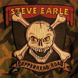 THE BARGAIN BUY: Steve Earle: Copperhead Road