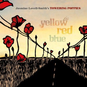 Jasmine Lovell-Smith's Towering Poppies: Yellow Red Blue (Paint Box)