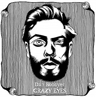 Daniel Boobyer: Crazy Eyes (bandcamp)