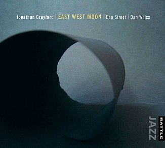 Crayford/Street/Weiss: East West Moon (Rattle Jazz)