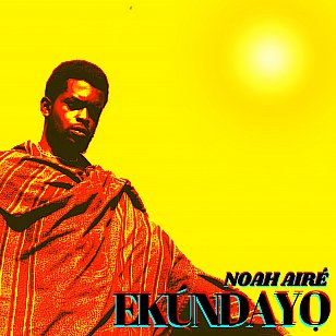 Noah Aire: Ekundayo (digital outlets)