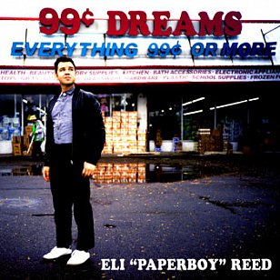 Eli Paperboy Reed: 99 Cents Dreams (Yep Roc/Southbound)