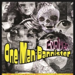 One Man Bannister: Evolver (Powertool Records)