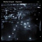 Marilyn Crispell: Vignettes (ECM/Ode)