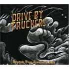 Drive-By Truckers: Brighter than Creation's Dark (2008)