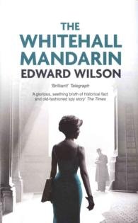 THE WHITEHALL MANDARIN by EDWARD WILSON