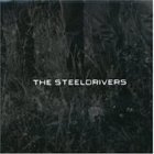 The SteelDrivers, The SteelDrivers (Rounder)