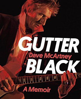 GUTTER BLACK; A MEMOIR by DAVE McARTNEY
