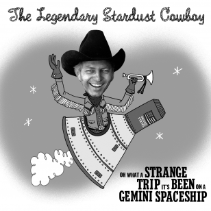 The Legendary Stardust Cowboy: I Took a Trip on a Gemini Spaceship (1968)