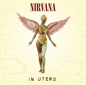 THE BARGAIN BUY: Nirvana; In Utero