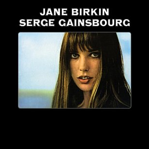 Jane Birkin and Serge Gainsbourg: Jane Birkin and Serge Gainsbourg (Light in the Attic)