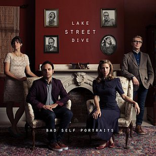 Lake Street Dive: Bad Self Portraits (Signature/Southbound)