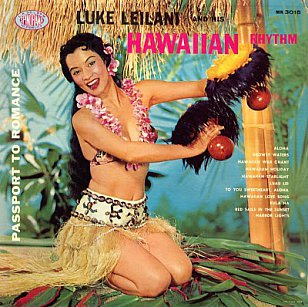 Luke Leilani and His Hawaiian Rhythm: Hawaiian Holiday (1966)