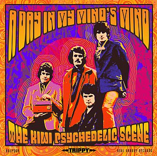 Various Artists: A Day in My Mind's Mind; The Kiwi Psychedelic Scene (Frenzy/Real Groovy)