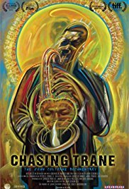 CHASING TRANE; THE JOHN COLTRANE DOCUMENTARY a doco by JOHN SCHEINFELD (Rhino DVD/BluRay)