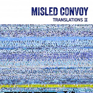 Misled Convoy: Translations II, Remixes (Dubmission/digital outlets)