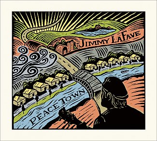 Jimmy LaFave: Peace Town (Music Road/Southbound)